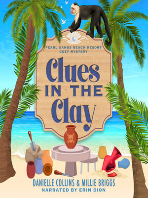 cover image of Clues in the Clay